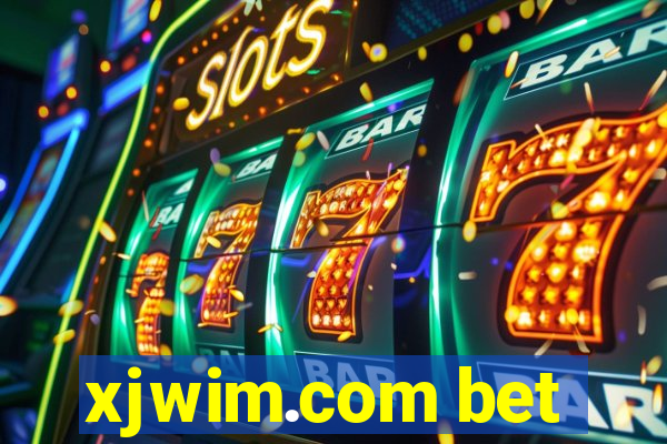 xjwim.com bet